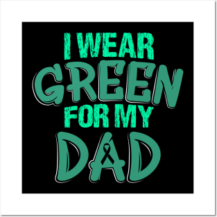 I wear green For my Dad Father Gift Posters and Art